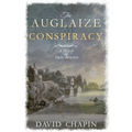 The Auglaize Conspiracy: A Novel of Early America - Paperback