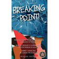 Breaking Point. . . - Hardcover