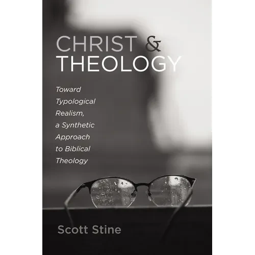 Christ and Theology - Hardcover