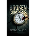 Broken Compass: Can you really trust your judgement? - Paperback