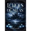 Echoes of Atlas: Book One of the Stormforged Saga - Hardcover