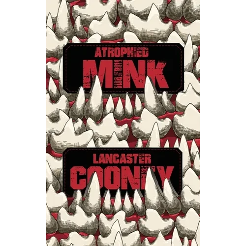 Atrophied Mink - Hardcover