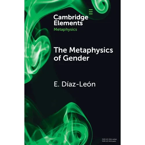The Metaphysics of Gender - Paperback
