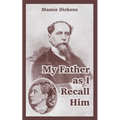 My Father as I Recall Him - Paperback