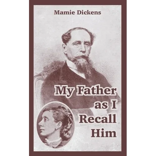 My Father as I Recall Him - Paperback