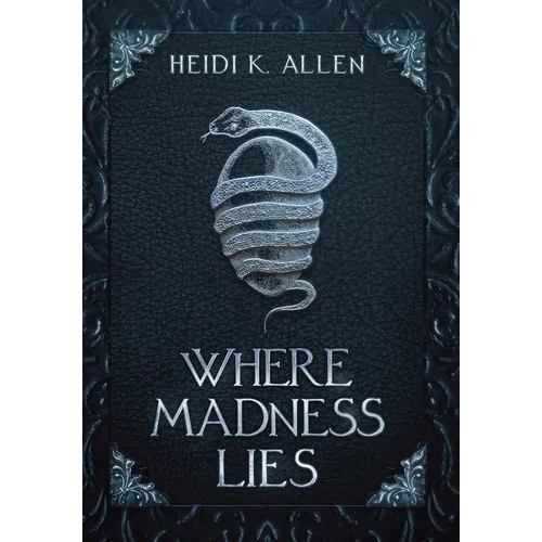 Where Madness Lies - Hardcover