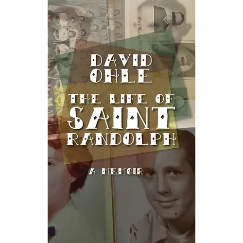 The Life of Saint Randolph: A Memoir - Hardcover