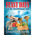 Feast Days for the Contemporary Mind - Paperback