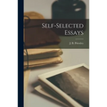 Self-selected Essays - Paperback