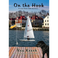 On the Hook: A Cozy Boat Club Mystery