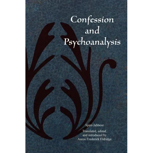 Confession and Psychoanalysis - Hardcover