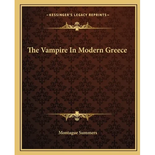 The Vampire In Modern Greece - Paperback