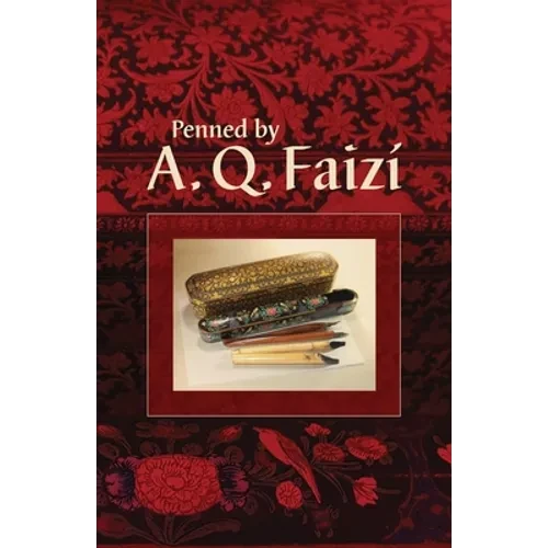Penned by A. Q. Faizí - Paperback