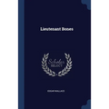 Lieutenant Bones - Paperback