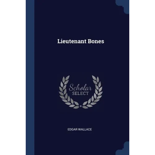 Lieutenant Bones - Paperback