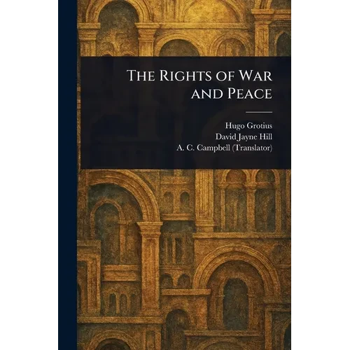 The Rights of War and Peace - Paperback