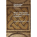 Magic and Heresy in Ancient Christian Literature - Paperback