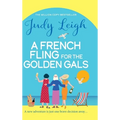 A French Fling for the Golden Gals - Hardcover
