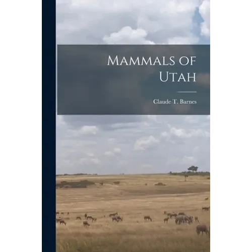 Mammals of Utah - Paperback