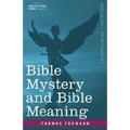Bible Mystery and Bible Meaning - Paperback