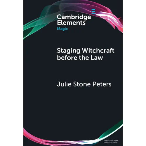 Staging Witchcraft Before the Law
