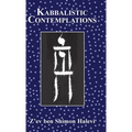 Kabbalistic Contemplations - Hardcover