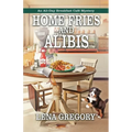 Home Fries and Alibis - Paperback