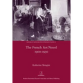 The French Art Novel 1900-1930 - Hardcover