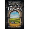 We Be Dragons