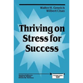 Thriving on Stress for Success - Paperback