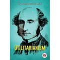 Utilitarianism - Paperback