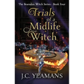 Trials of a Midlife Witch - Paperback