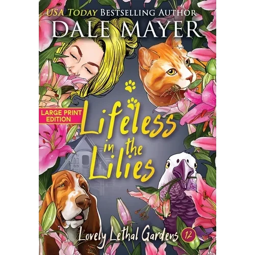 Lifeless in the Lilies - Hardcover