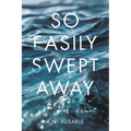 So Easily Swept Away - Paperback