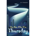 The Man Who Was Thursday - Hardcover