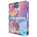 The Elsewhere Express - Hardcover