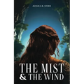 The Mist and the Wind - Paperback