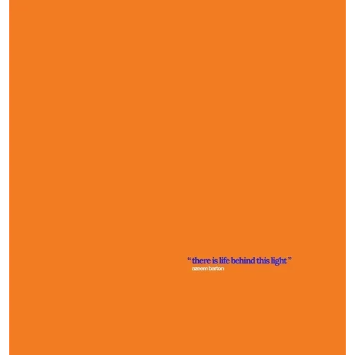 Nature 01: There Is Life Behind This Light - Hardcover