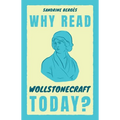 Why Read Wollstonecraft Today? - Hardcover