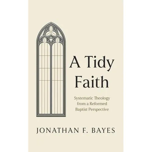 A Tidy Faith - Paperback