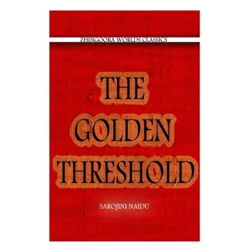 The Golden Threshold - Paperback