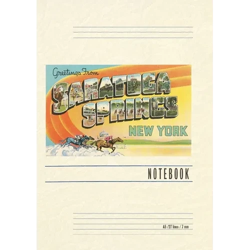 Vintage Lined Notebook Greetings from Saratoga Springs, New York - Paperback