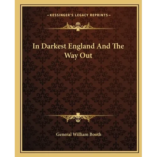 In Darkest England And The Way Out - Paperback