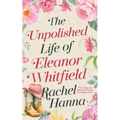 The Unpolished Life of Eleanor Whitfield - Paperback
