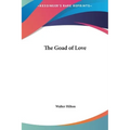 The Goad of Love - Hardcover