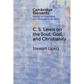 C. S. Lewis on the Soul, God, and Christianity - Hardcover