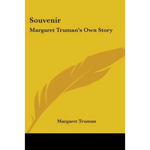 Souvenir: Margaret Truman's Own Story - Paperback