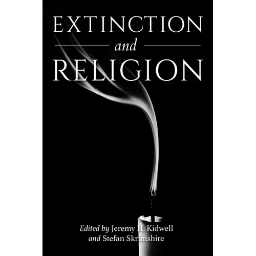 Extinction and Religion - Hardcover