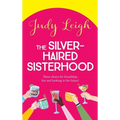The Silver-Haired Sisterhood - Hardcover