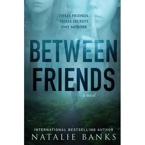 Between Friends - Paperback